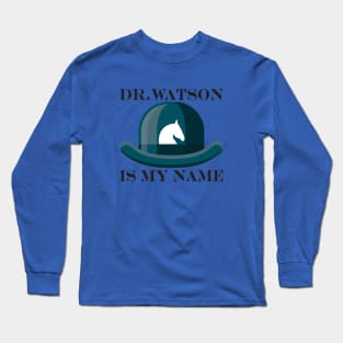 dr watson Long Sleeve T-Shirt